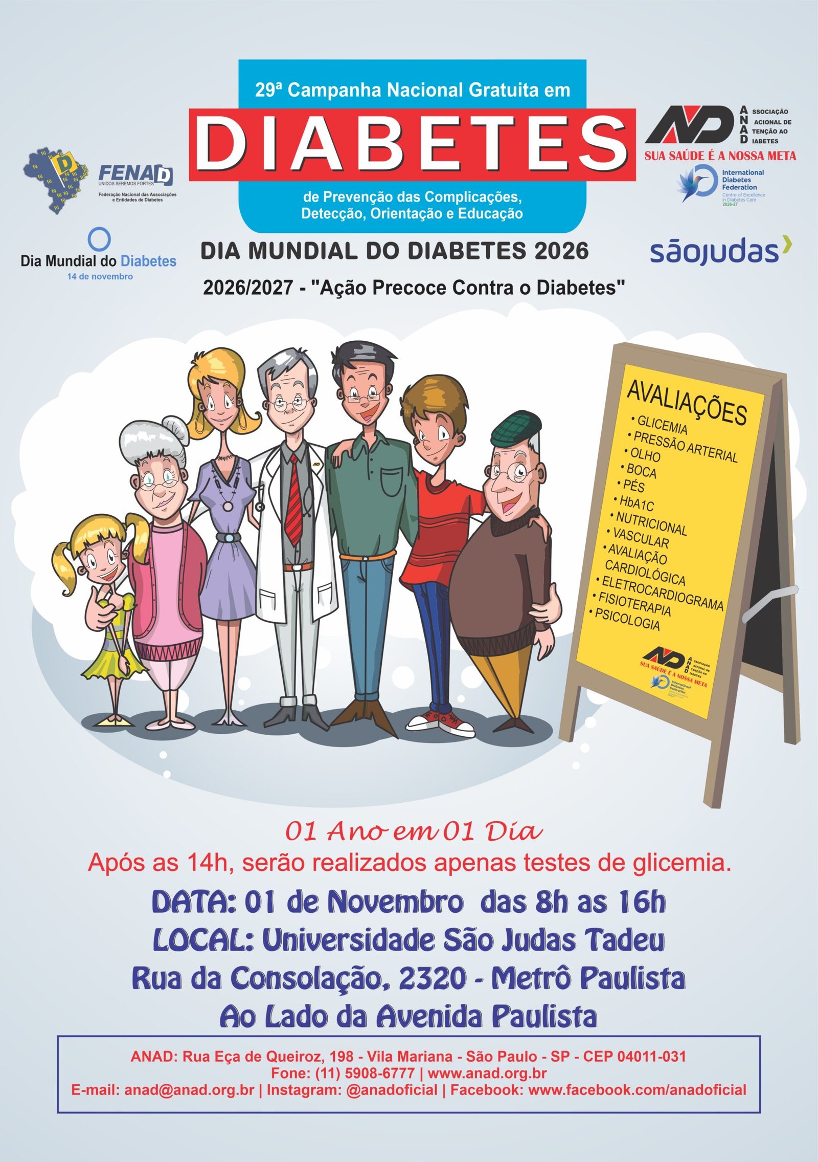 29ª Campanha nacional gratuita em DIABETES de prevenção das complicações, detecção, orientação e educação. - Abiad 